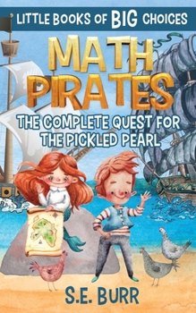 Paperback Math Pirates: The Complete Quest for the Pickled Pearl Book