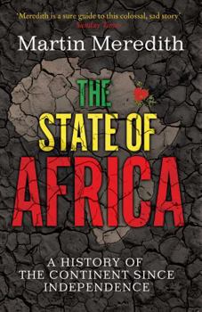 Paperback The State of Africa: A History of the Continent Since Independence Book