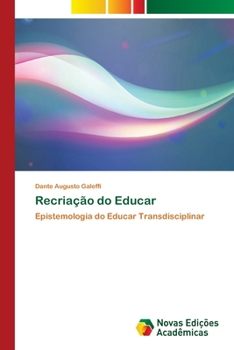 Paperback Recriação do Educar [Portuguese] Book