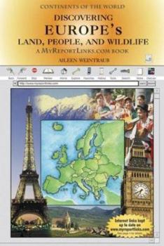 Discovering Europe's Land, People, and Wildlife (Continents of the World)