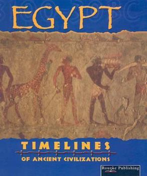 Egypt (Armentrout, David, Timelines of Ancient Civilizations.) - Book  of the Timelines of Ancient Civilizations