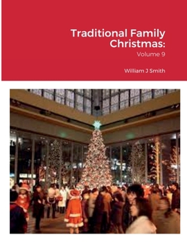 Paperback Traditional Family Christmas: Volume 9 Book