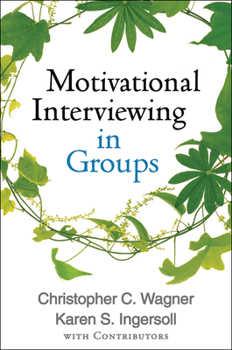 Hardcover Motivational Interviewing in Groups Book