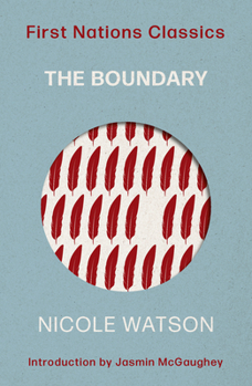 Paperback The Boundary (First Nations Classics) Book