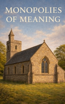 Paperback Monopolies of Meaning Book