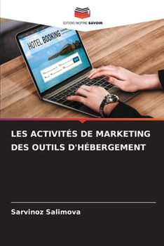 Paperback Les Activités de Marketing Des Outils d'Hébergement [French] Book