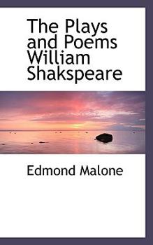 The Plays and Poems William Shakspeare