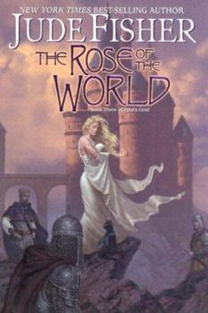 Hardcover The Rose of the World: Book Three of Fool's Gold Book