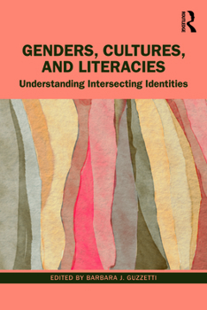 Paperback Genders, Cultures, and Literacies: Understanding Intersecting Identities Book