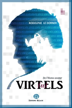 Paperback Virtuels: De l'Homo avatar [French] Book