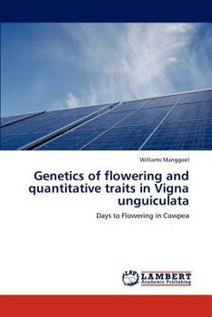 Paperback Genetics of flowering and quantitative traits in Vigna unguiculata Book