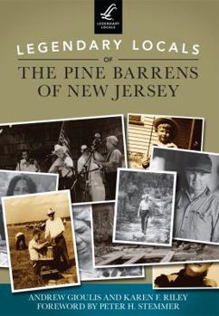 Paperback Legendary Locals of the Pine Barrens of New Jersey Book