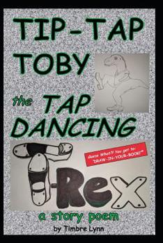 Paperback Tip Tap Toby: the Tap Dancing T-Rex Book