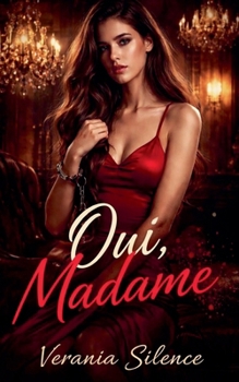 Oui, Madame (French Edition)