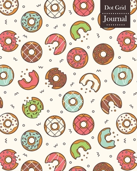 Paperback Dot Grid Journal: Notebook Planner with Unique Donuts Themed Cover Design Book