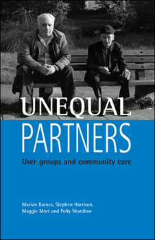 Paperback Unequal Partners: User Groups and Community Care Book