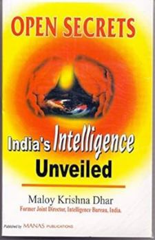 Paperback Open Secrets: India's Intelligence Unveiled Book