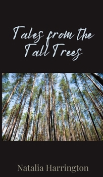 Hardcover Tales from the Tall Trees Book