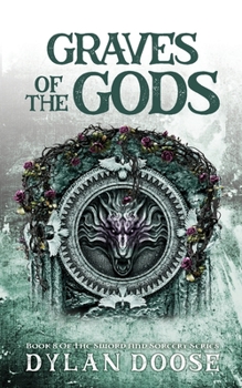 Paperback Graves of the Gods: A Sword and Sorcery Novel Book