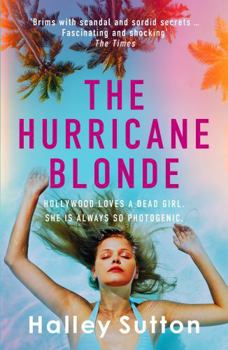 Paperback Allison Busby The Hurricane Blonde Brims with scandal and sordid secrets ... fascinating and shocking - The Times. Book