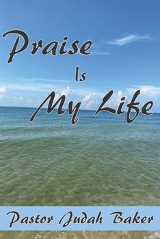 Paperback Praise Is My Life Book