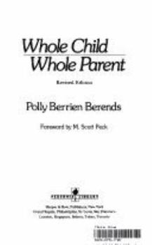 Paperback Whole Child/Whole Parent Book