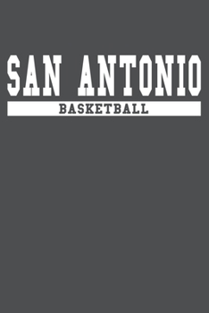 San Antonio Basketball: American Campus Sport Lined Journal Notebook