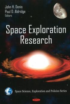 Hardcover Space Exploration Research (Space Science, Exploration and Policies) Book