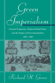 Green Imperialism (Studies in Environment and History)