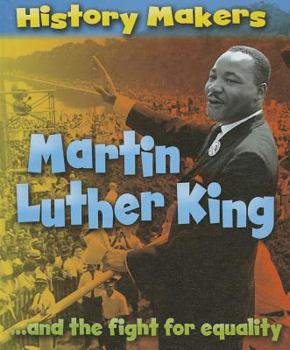 Library Binding Martin Luther King: ...and the Fight for Equality Book