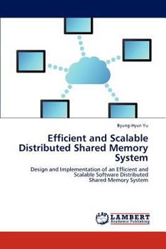 Paperback Efficient and Scalable Distributed Shared Memory System Book