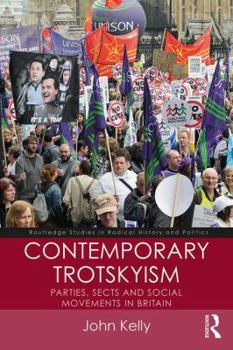 Paperback Contemporary Trotskyism: Parties, Sects and Social Movements in Britain Book
