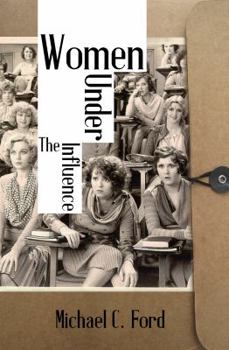 Paperback Women Under the Influence Book
