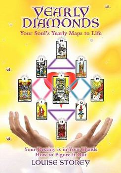 Paperback Yearly Diamonds: Your Soul's Yearly Maps to Life Book