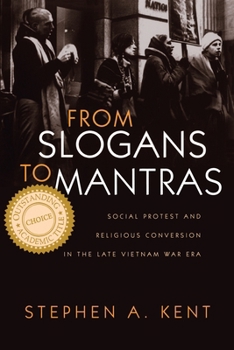 Paperback From Slogans to Mantras: Social Protest and Religious Conversion in the Late Vietnam Era Book