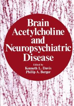 Paperback Brain Acetylcholine and Neuropsychiatric Disease Book