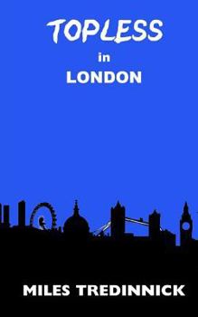 Paperback Topless in London Book