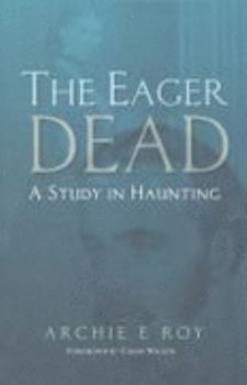 Hardcover Eager Dead: A Study in Haunting Book