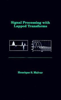 Hardcover Signal Processing with Lapped Transforms Book