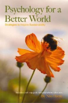 Paperback Psychology for a Better World: Strategies to Inspire Sustainability Book