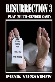 Paperback Resurrection 3: Play (Multi-gender cast) Book