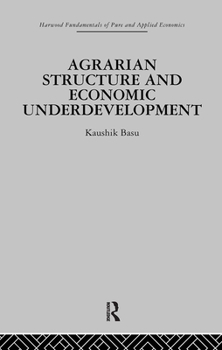 Hardcover Agrarian Structure and Economic Underdevelopment Book