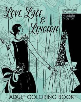 Paperback Love, Lace and Lingerie Adult Coloring Book
