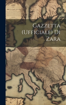 Hardcover Gazzetta (ufficiale) Di Zara [Italian] Book