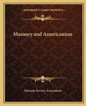 Paperback Masonry and Americanism Book