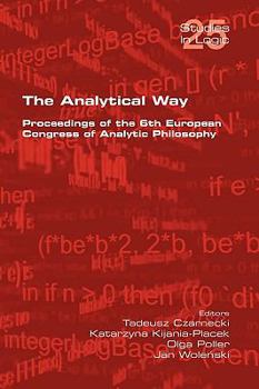 Paperback The Analytical Way. Proceedings of the 6th European Congress of Analytic Philosophy Book