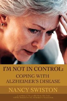 Paperback I'm not in control: Coping with Alzheimer's disease Book