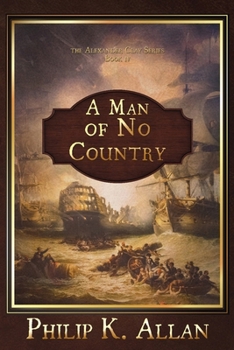 A Man of No Country (The Alexander Clay Series Book 4)