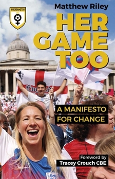 Paperback Her Game Too: A Manifesto for Change Book