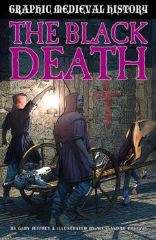 The Black Death - Book  of the Graphic Medieval History